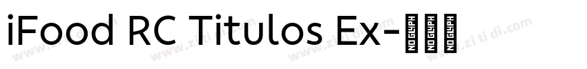 iFood RC Titulos Ex字体转换 iFood RC Titulos Ex字体转换